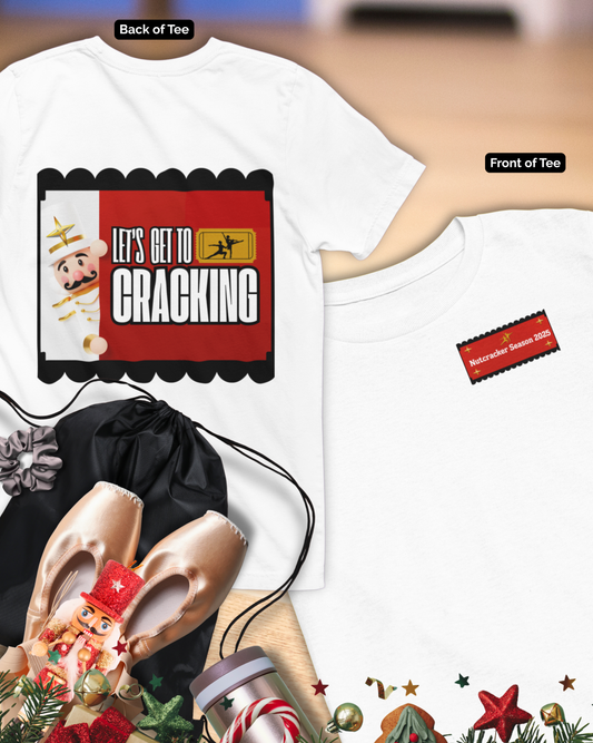 “Let’s Get to Cracking” YOUTH Back Print Tee + Nutcracker 2025 Front – Youth T-shirt | Ballet Holiday Dance Tee
