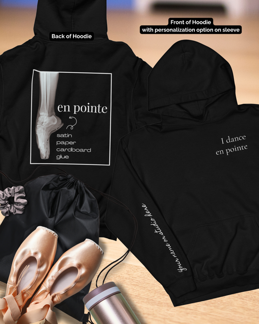 "I Dance En Pointe" Unisex Hoodie – Ballet-Themed Personalized Hoodie for Teens and Adults Featuring X-Ray Foot Design