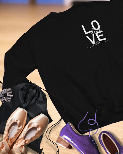 "LOVE Dance" Unisex Crewneck Sweatshirt – Script Letter Graphic Dance Lover Pullover