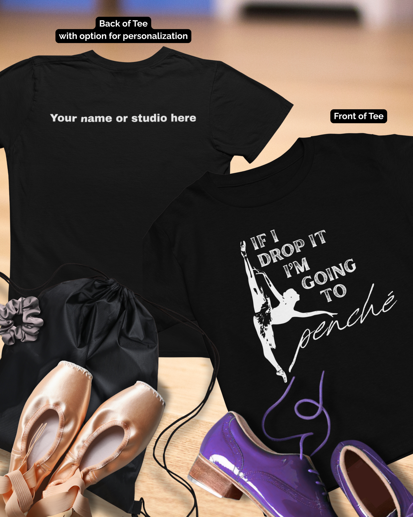 “If I Drop It, I’m Going to Penché” Funny Dance T-Shirt – Youth Short Sleeve Tee with Dancer Graphic and Optional Name or Studio Personalization