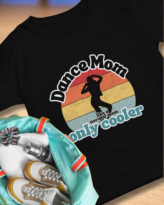 "Dance Mom" T-Shirt – Funny Retro Graphic Tee for Cool Moms | Unisex Heavy Cotton Tee